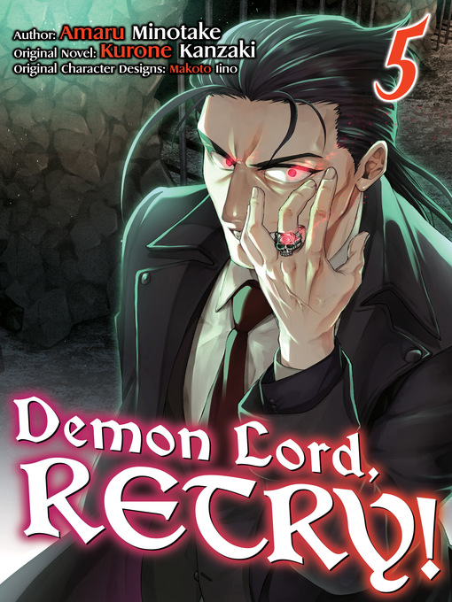 Title details for Demon Lord, Retry!, Volume 5 by Kurone Kanzaki - Available